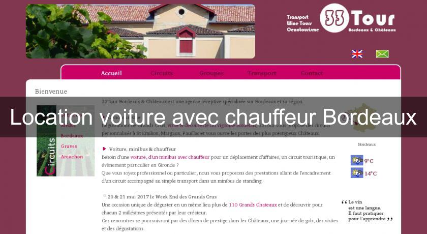 Location voiture avec chauffeur Bordeaux Location voiture avec chauffeur Bordeaux