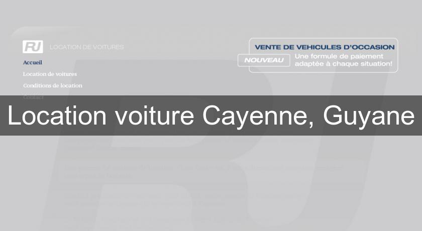 Location voiture Cayenne, Guyane