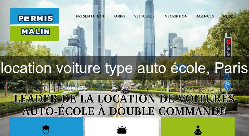 location voiture type auto école, Paris location voiture type auto école, Paris