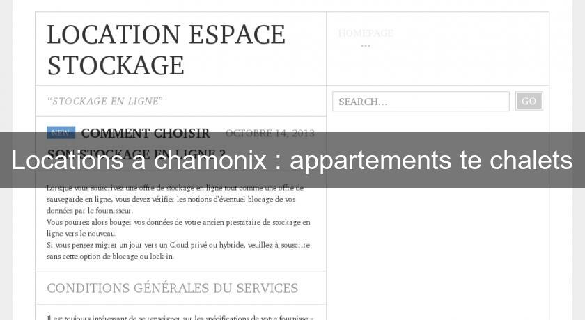 Locations a chamonix : appartements te chalets