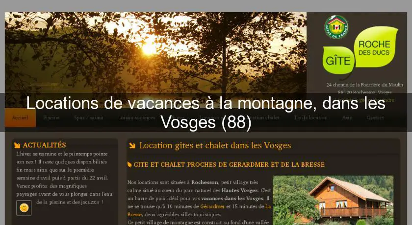 Locations de vacances à la montagne, dans les Vosges (88)