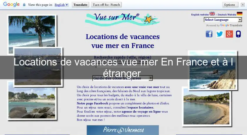 Locations de vacances vue mer En France et à l'étranger 
