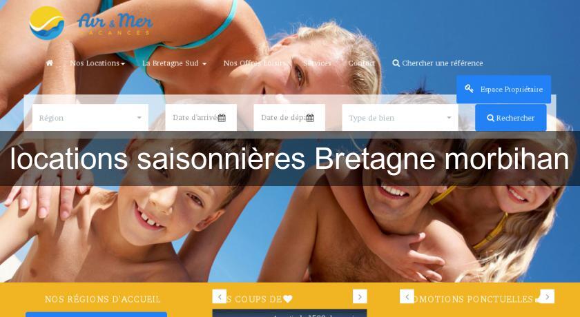 locations saisonnières Bretagne morbihan locations saisonnières Bretagne morbihan