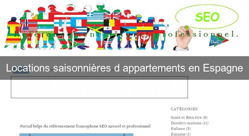 Locations saisonnières d'appartements en Espagne Locations saisonnières d'appartements en Espagne