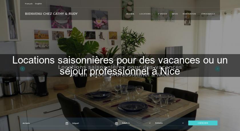 Locations saisonnières pour des vacances ou un séjour professionnel à Nice Locations saisonnières pour des vacances ou un séjour professionnel à Nice