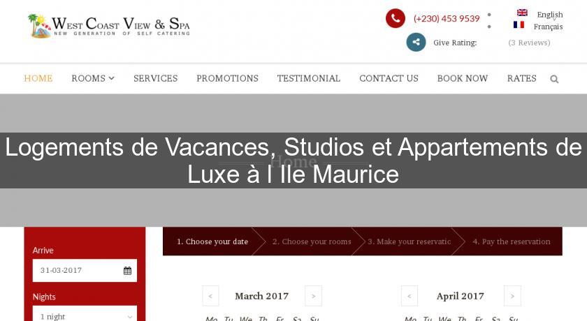 Logements de Vacances, Studios et Appartements de Luxe à l'Ile Maurice Logements de Vacances, Studios et Appartements de Luxe à l'Ile Maurice
