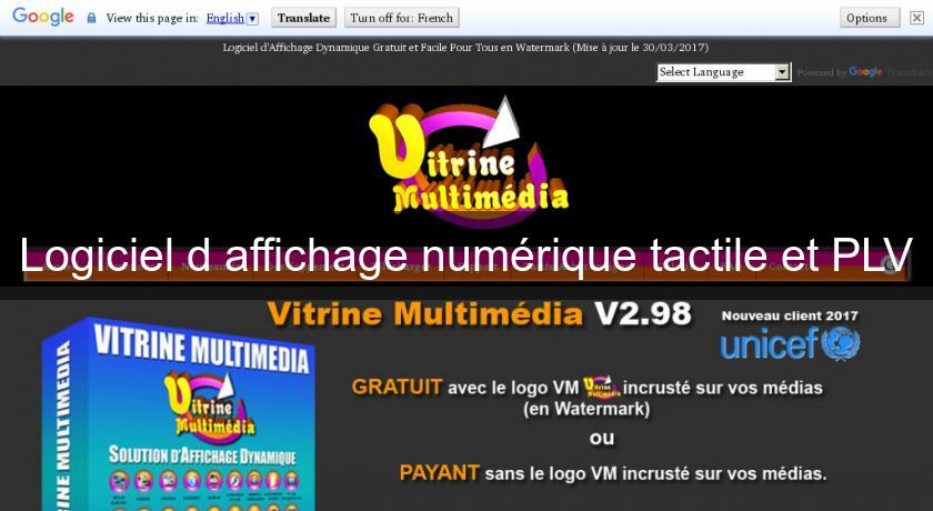 Logiciel d'affichage numérique tactile et PLV