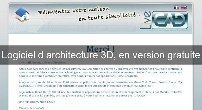 Logiciel d'architecture 3D, en version gratuite Logiciel d'architecture 3D, en version gratuite