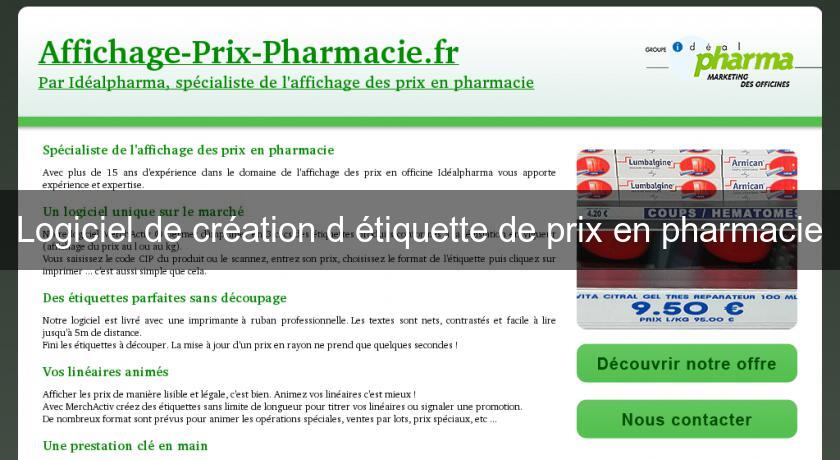 Logiciel de création d'étiquette de prix en pharmacie Logiciel de création d'étiquette de prix en pharmacie
