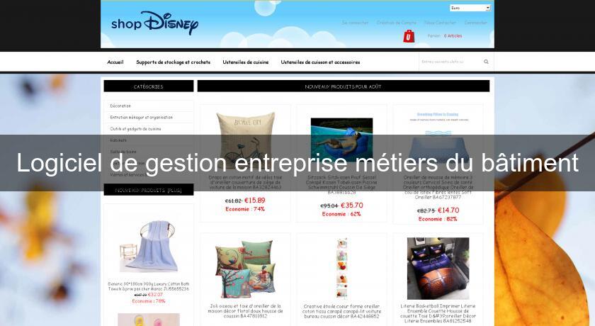 Logiciel de gestion entreprise métiers du bâtiment