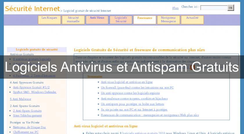 Logiciels Antivirus et Antispam Gratuits Logiciels Antivirus et Antispam Gratuits