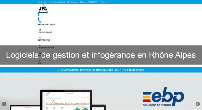 Logiciels de gestion et infogérance en Rhône Alpes Logiciels de gestion et infogérance en Rhône Alpes