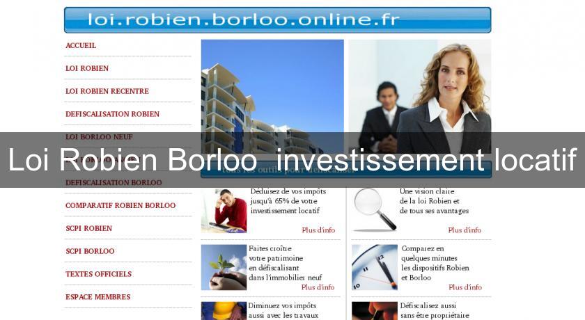 Loi Robien Borloo 'investissement locatif Loi Robien Borloo 'investissement locatif