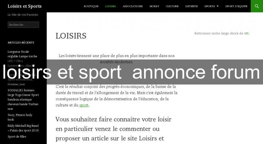 loisirs et sport  annonce forum