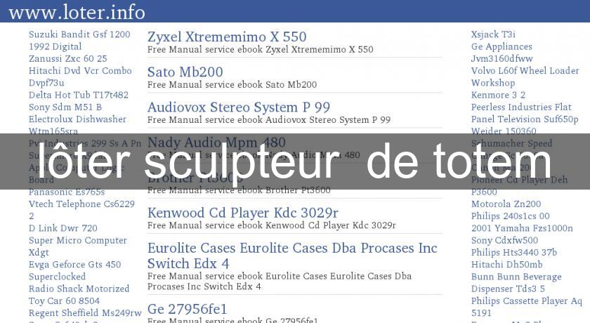 lôter sculpteur de totem lôter sculpteur de totem