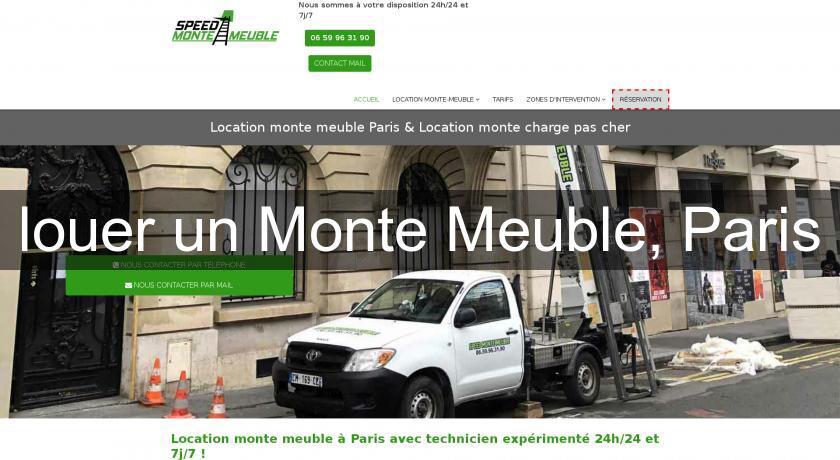 louer un Monte Meuble, Paris louer un Monte Meuble, Paris