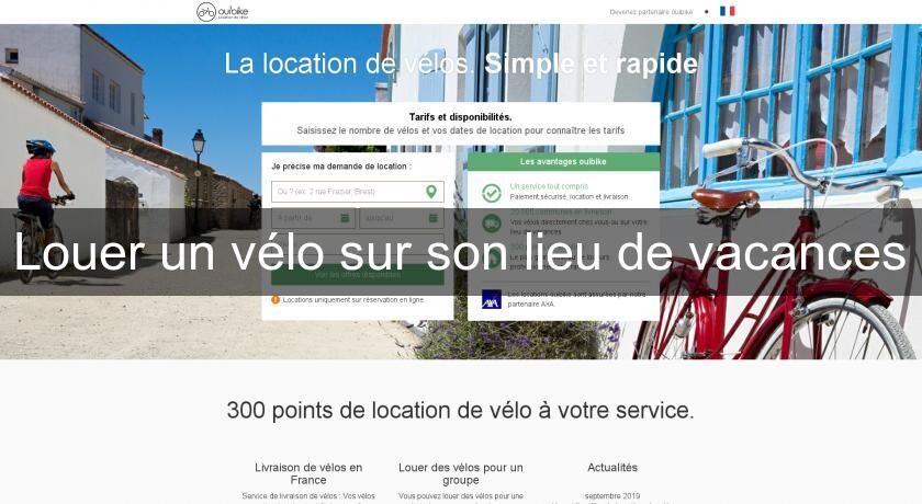 Louer un vélo sur son lieu de vacances