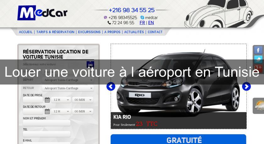 Louer une voiture à l'aéroport en Tunisie