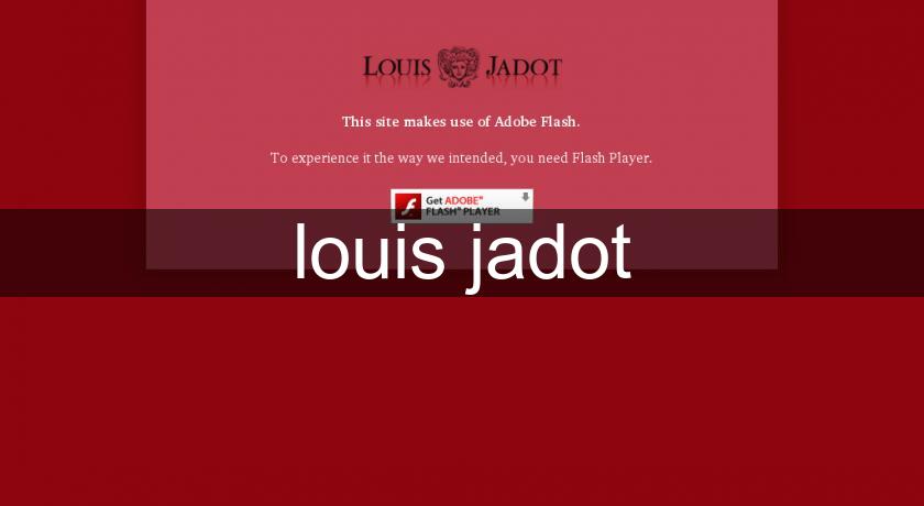louis jadot louis jadot