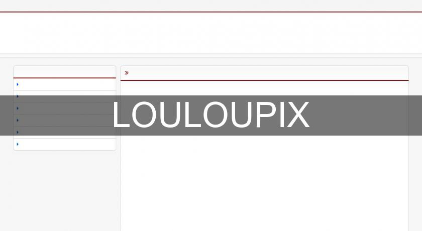 LOULOUPIX LOULOUPIX