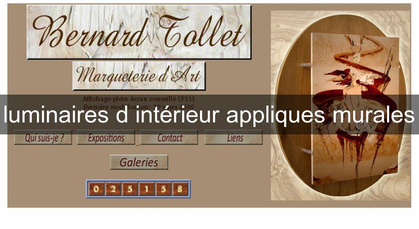 luminaires d'intérieur appliques murales luminaires d'intérieur appliques murales