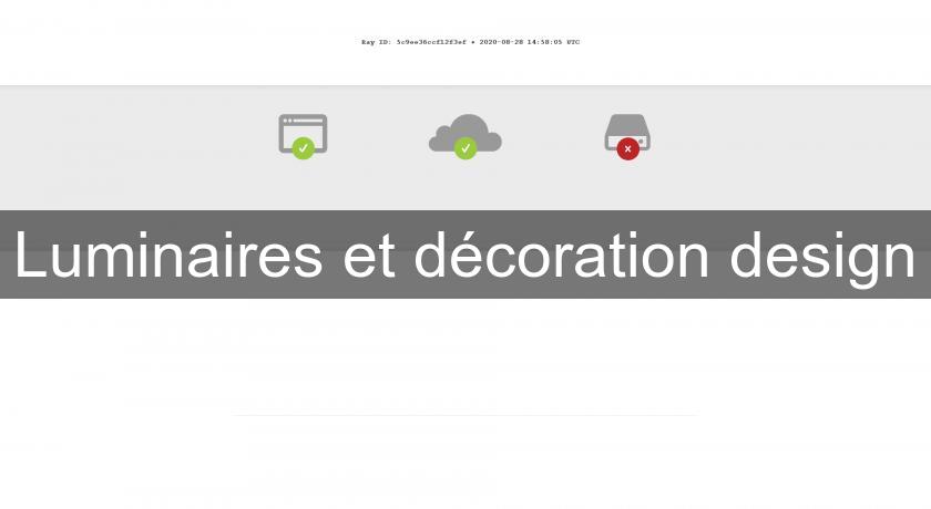 Luminaires et décoration design Luminaires et décoration design