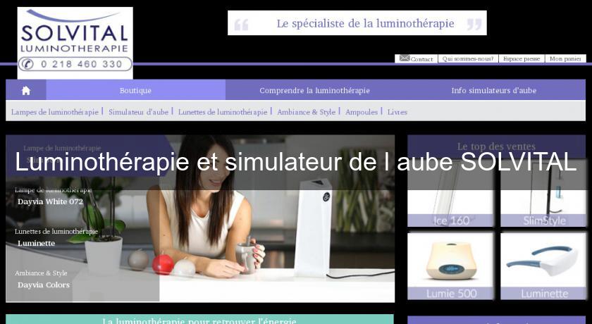 Luminothérapie et simulateur de l'aube SOLVITAL Luminothérapie