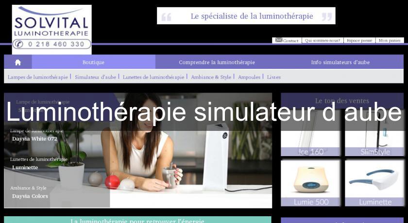 Luminothérapie simulateur d'aube Luminothérapie simulateur d'aube