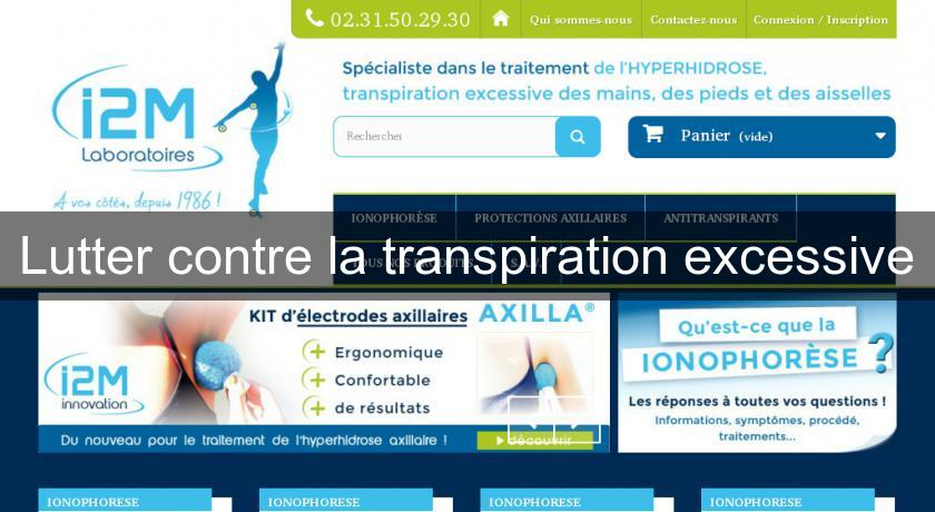 Lutter contre la transpiration excessive