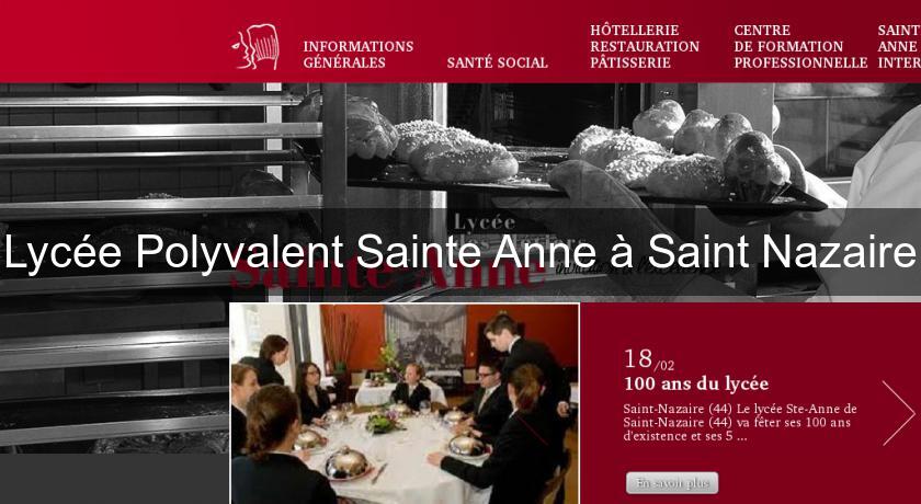 Lycée Polyvalent Sainte Anne à Saint Nazaire Lycée Polyvalent Sainte Anne à Saint Nazaire