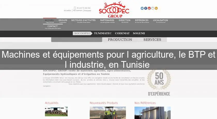 Machines et équipements pour l'agriculture, le BTP et l'industrie, en Tunisie 