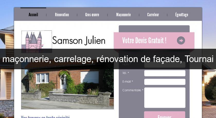 maçonnerie, carrelage, rénovation de façade, Tournai maçonnerie, carrelage, rénovation de façade, Tournai
