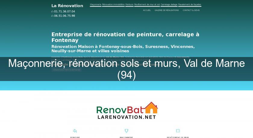 Maçonnerie, rénovation sols et murs, Val de Marne (94) Maçonnerie, rénovation sols et murs, Val de Marne (94)
