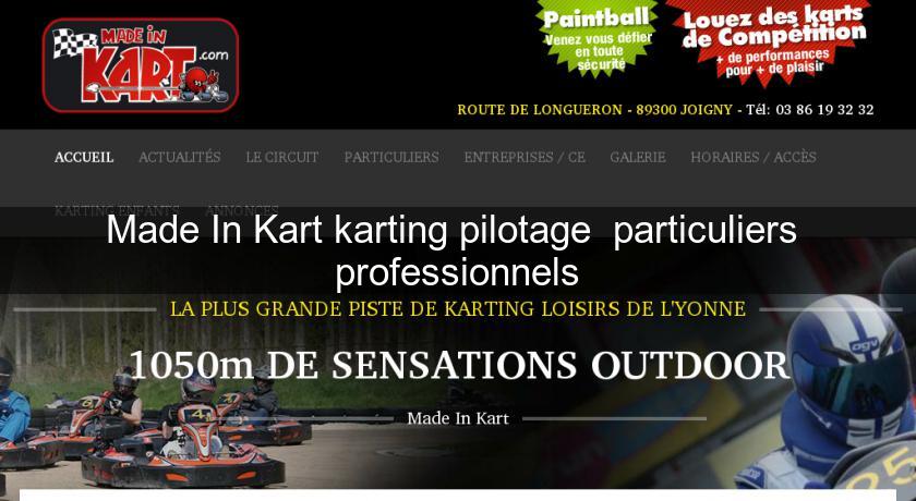 Made In Kart karting pilotage particuliers professionnels Made In Kart karting pilotage particuliers professionnels