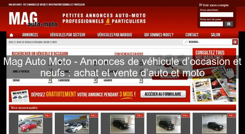 Mag Auto Moto - Annonces de véhicule d’occasion et neufs : achat et vente d’auto et moto