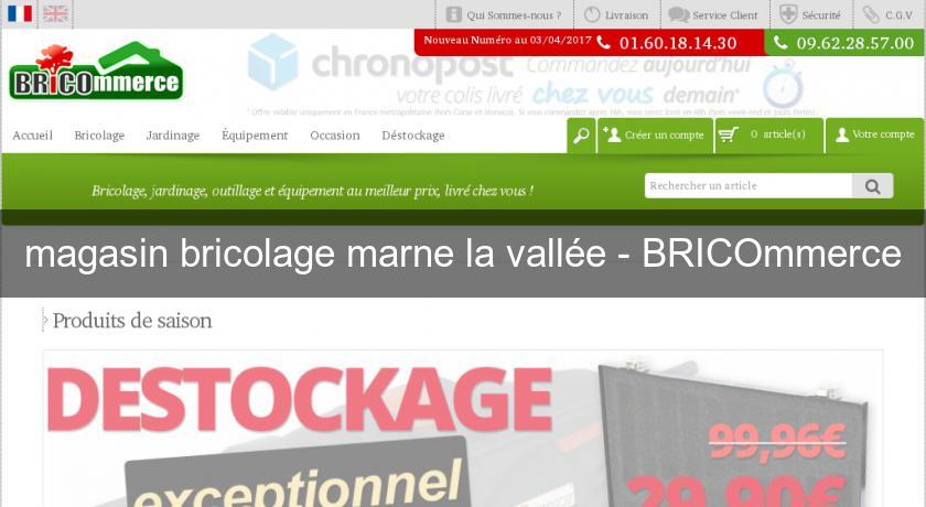 magasin bricolage marne la vallée - BRICOmmerce