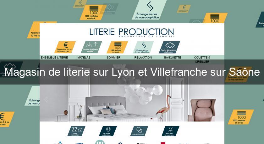 Magasin de literie sur Lyon et Villefranche sur Saône Magasin de literie sur Lyon et Villefranche sur Saône
