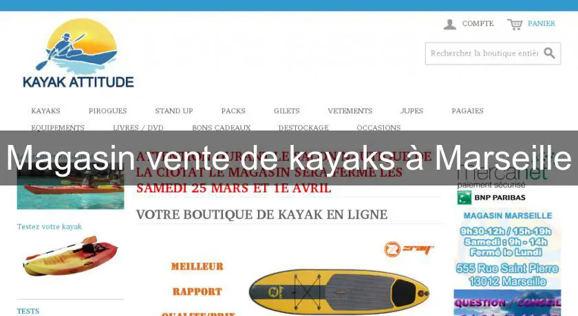 Magasin vente de kayaks à Marseille