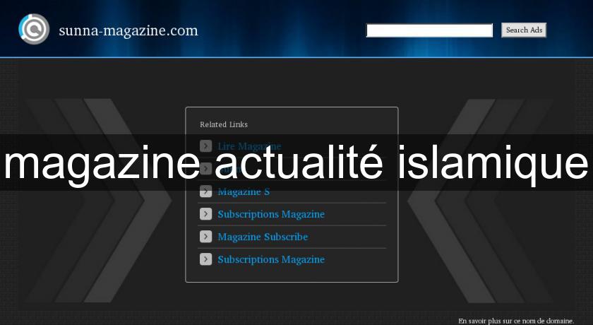 magazine actualité islamique magazine actualité islamique