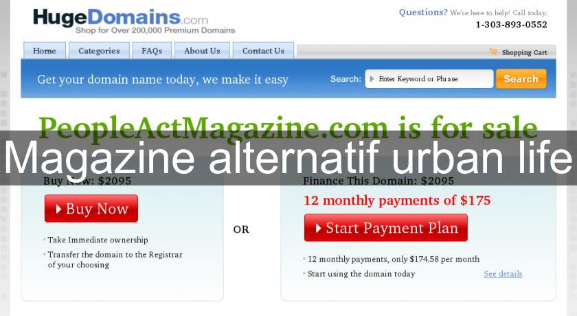 Magazine alternatif urban life Magazine alternatif urban life