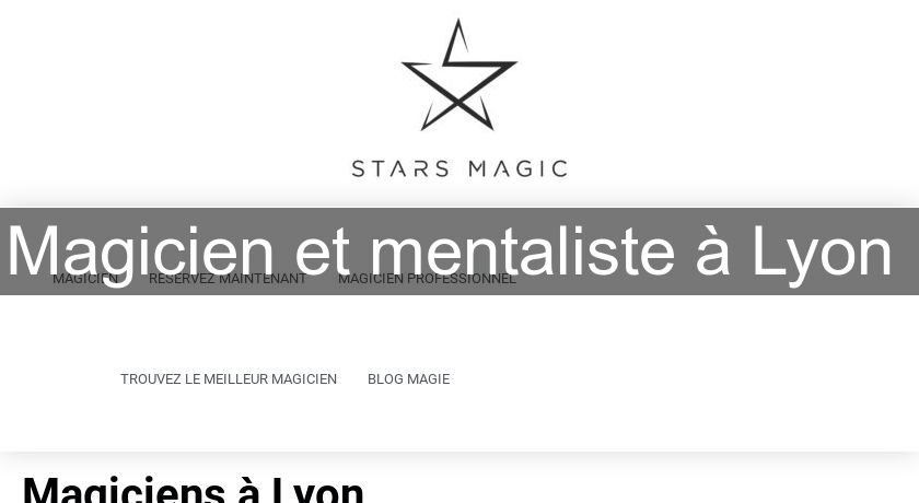 Magicien et mentaliste à Lyon Magicien et mentaliste à Lyon