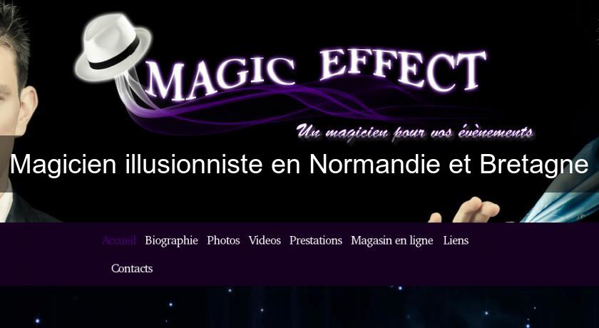 Magicien illusionniste en Normandie et Bretagne