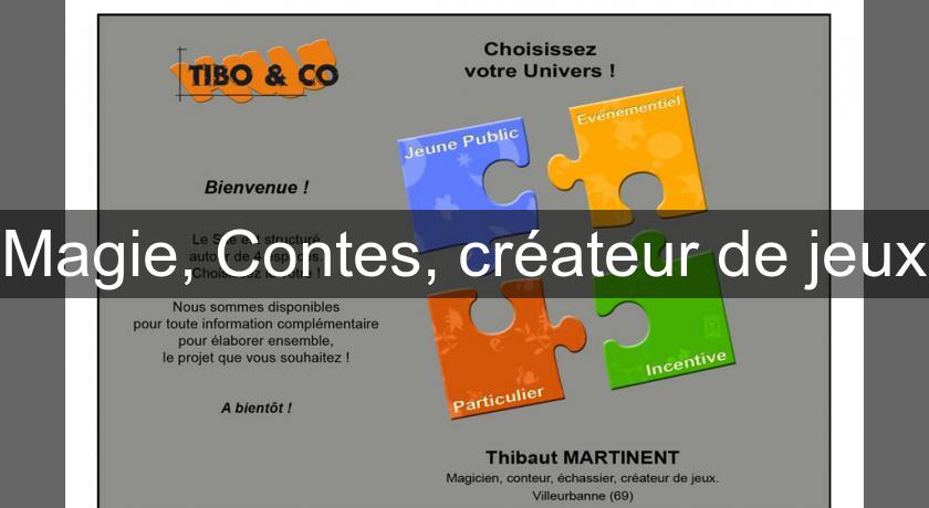 Magie, Contes, créateur de jeux Magie, Contes, créateur de jeux