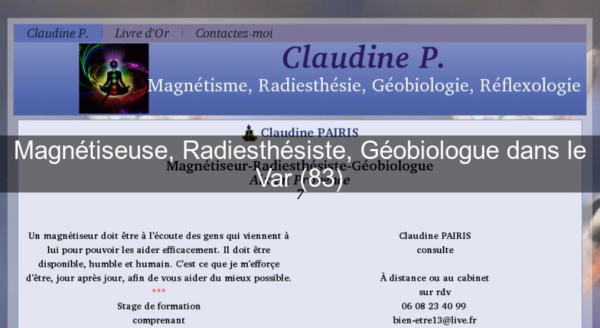 Magnétiseuse, Radiesthésiste, Géobiologue dans le Var (83) Magnétiseuse, Radiesthésiste, Géobiologue dans le Var (83)
