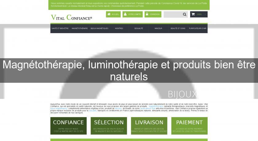 Magnétothérapie, luminothérapie et produits bien être naturels Magnétothérapie, luminothérapie et produits bien être naturels