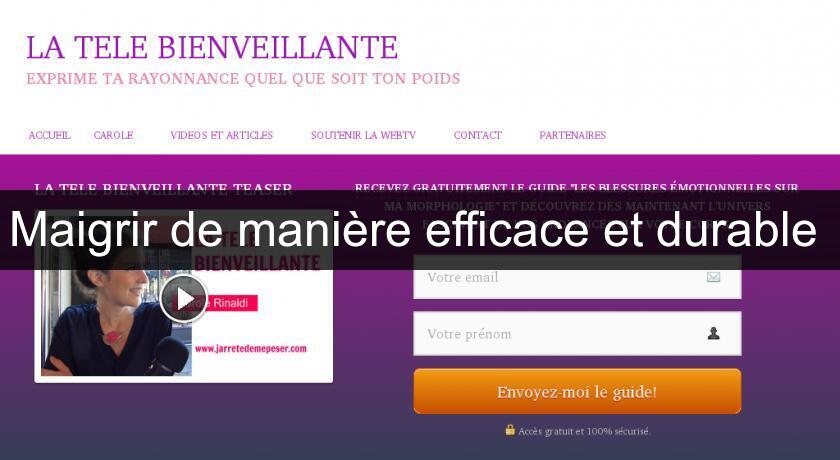 Maigrir de manière efficace et durable Maigrir de manière efficace et durable