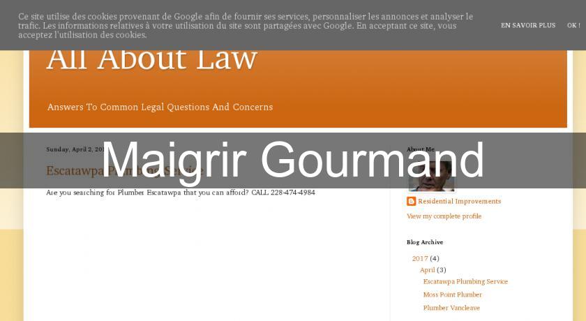 Maigrir Gourmand Maigrir Gourmand