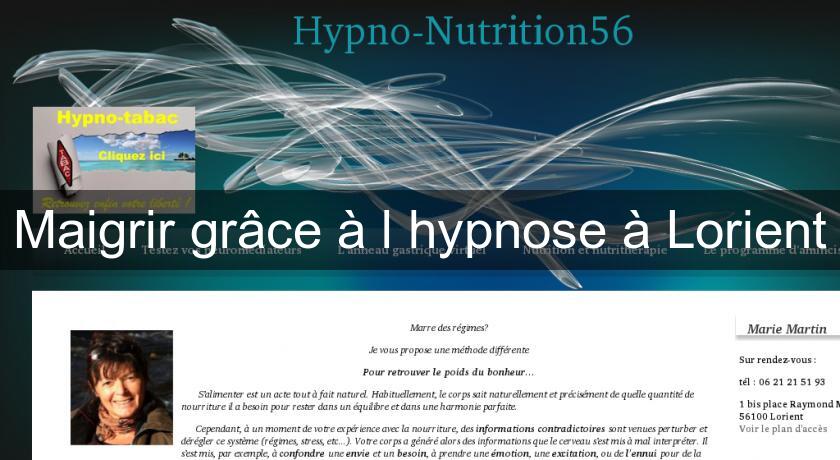 Maigrir grâce à l'hypnose à Lorient Maigrir grâce à l'hypnose à Lorient