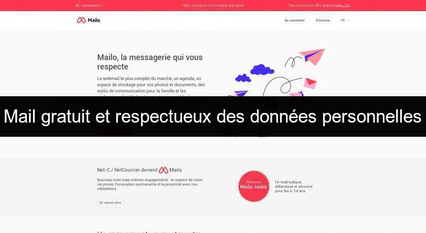 Mail gratuit et respectueux des données personnelles Mail gratuit et respectueux des données personnelles