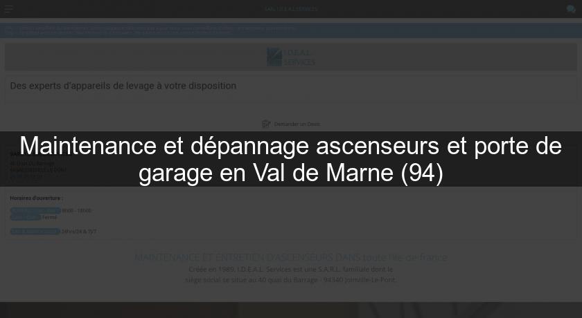 Maintenance et dépannage ascenseurs et porte de garage en Val de Marne (94) Maintenance et dépannage ascenseurs et porte de garage en Val de Marne (94)